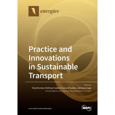 Practice and Innovations in Sustainable Transport