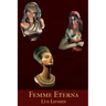 Femme Eterna