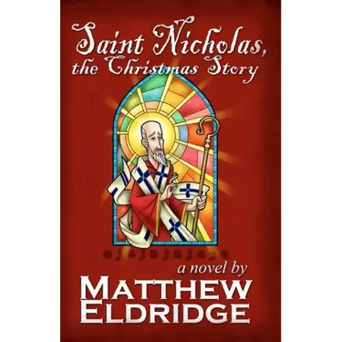 Saint Nicholas, the Christmas Story