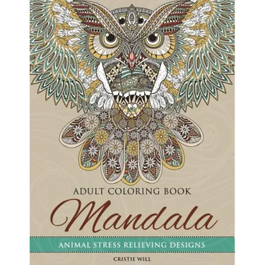 Mandala Adult Coloring Book: Animal Stress Relieving Designs