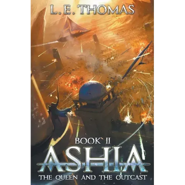 Ashia: The Queen and The Outcast