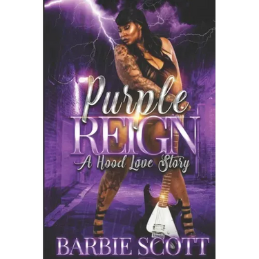 Purple Reign: A Hood Love Story