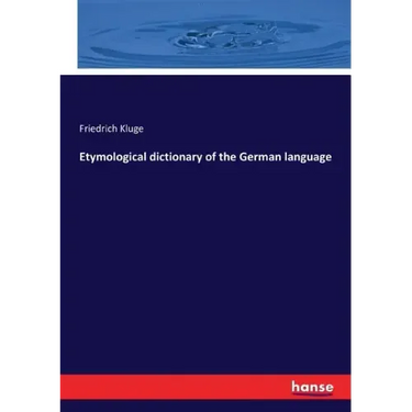 Etymological dictionary of the German language