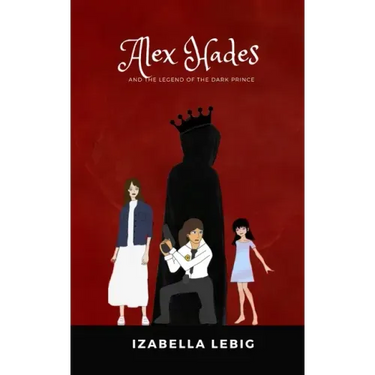 Alex Hades and the legend of the Dark Prince