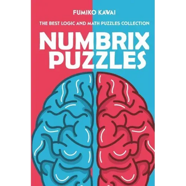 Numbrix Puzzles: The Best Logic and Math Puzzles Collection
