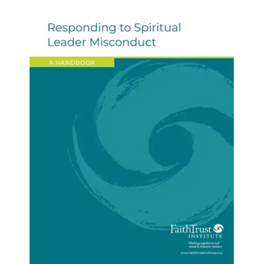 Responding to Spiritual Leader Misconduct: A Handbook
