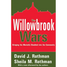 The Willowbrook Wars: Bringing the Mentally Disabled Into the Community