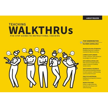 Teaching Walkthrus: Five-Step Guides to Instructional Coaching: Visual Step-By-Step Guides to Essential Teaching Techniques