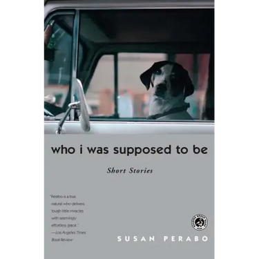 Who I Was Supposed to Be: Short Stories