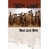Them Gone