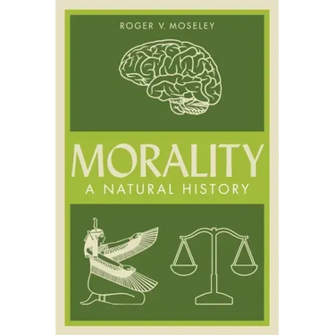 Morality: A Natural History