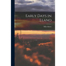 Early Days in Llano