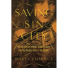 Saving Sin City: William Travers Jerome, Stanford White, and the Original Crime of the Century