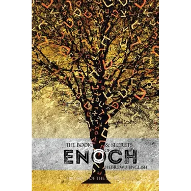 The Book and Secrets of Enoch: In Hebrew and English