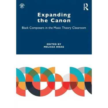 Expanding the Canon: Black Composers in the Music Theory Classroom