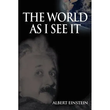 World As I See It