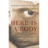 Here Is a Body