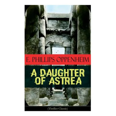 A Daughter of Astrea (Thriller Classic)