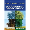 The Daily Practices of Successful Principals