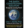 The Earth Constitution Solution: Design for a Living Planet