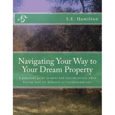 Navigating Your Way to Your Dream Property: A practical guide to costs and considerations when buying land for domestic or recreational uses