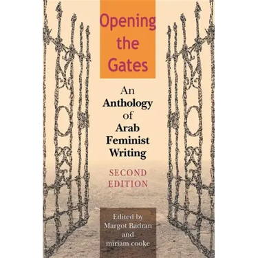Opening the Gates: An Anthology of Arab Feminist Writing