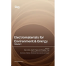 Electromaterials for Environment & Energy: Volume II
