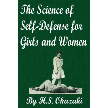 The Science of Self Defense for Girls and Women