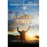 Wicked to Wonderful: ANSWERS 4 LIFE 30 Day Devotional