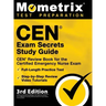 CEN Exam Secrets Study Guide - CEN Review Book for the Certified Emergency Nurse Exam, Full-Length Practice Test, Step-by-Step Review Video Tutorials: