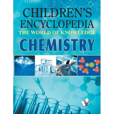 Children Encyclopedia Chemistry