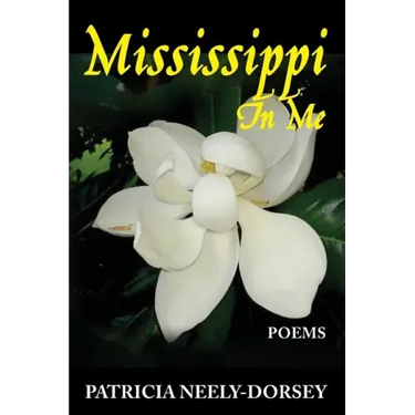 Mississippi in Me: Poems