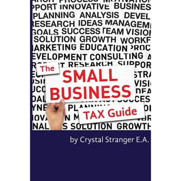 The Small Business Tax Guide: Take Advantage of Often Missed Deductions and Credits to Keep Your Money Where It Belongs- Working For Your Business!