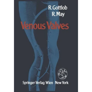 Venous Valves: Morphology, Function, Radiology, Surgery