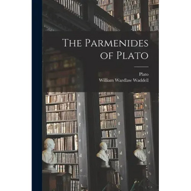The Parmenides of Plato