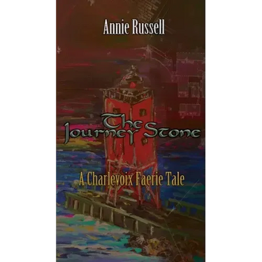 The Journey Stone: A Charlevoix Faerie Tale