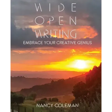 Wide Open Writing: Embrace Your Creative Genius