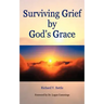 Surviving Grief by God's Grace