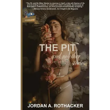 The Pit and No Other Stories