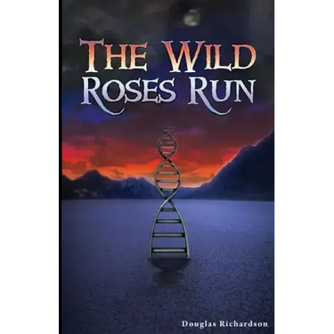 The Wild Roses Run