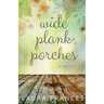 Wide Plank Porches
