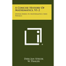 A Concise History Of Mathematics, V1-2: Dover Series In Mathematics And Physics