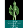 Greek Warfare: Myth and Realities