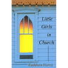 Little Girls In Church