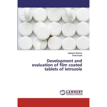 Development and evaluation of film coated tablets of letrozole