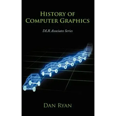 History of Computer Graphics: Dlr Associates Series