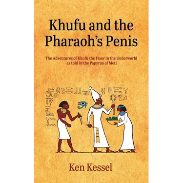 Khufu and the Pharaoh's Penis