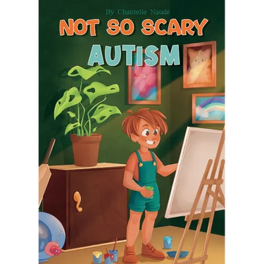 Not So Scary: Autism (Educational Kid's Book)