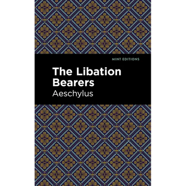 The Libation Bearers