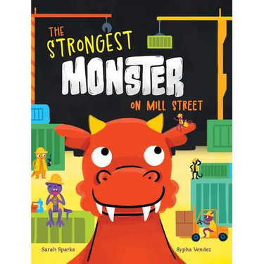 The Strongest Monster on Mill Street